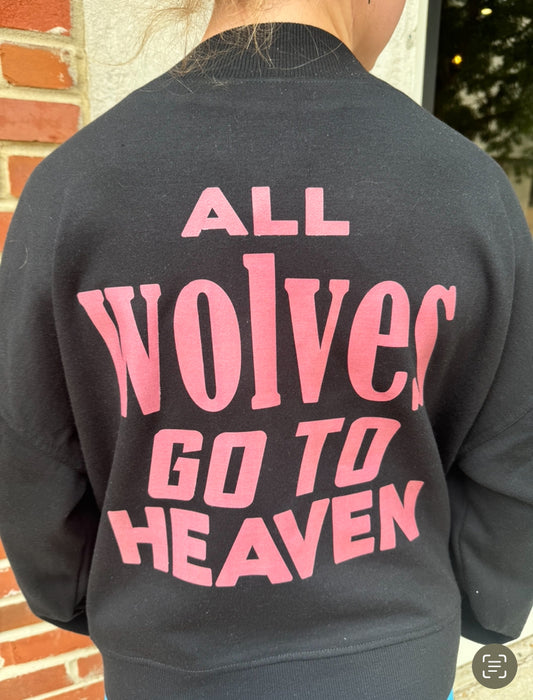 All wolves go to heaven Arkansas State University Sweatshirt